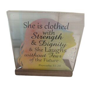 Christian Acrylic Plaque "She Is Clothed With Strength & Dignity" Proverbs 31:25